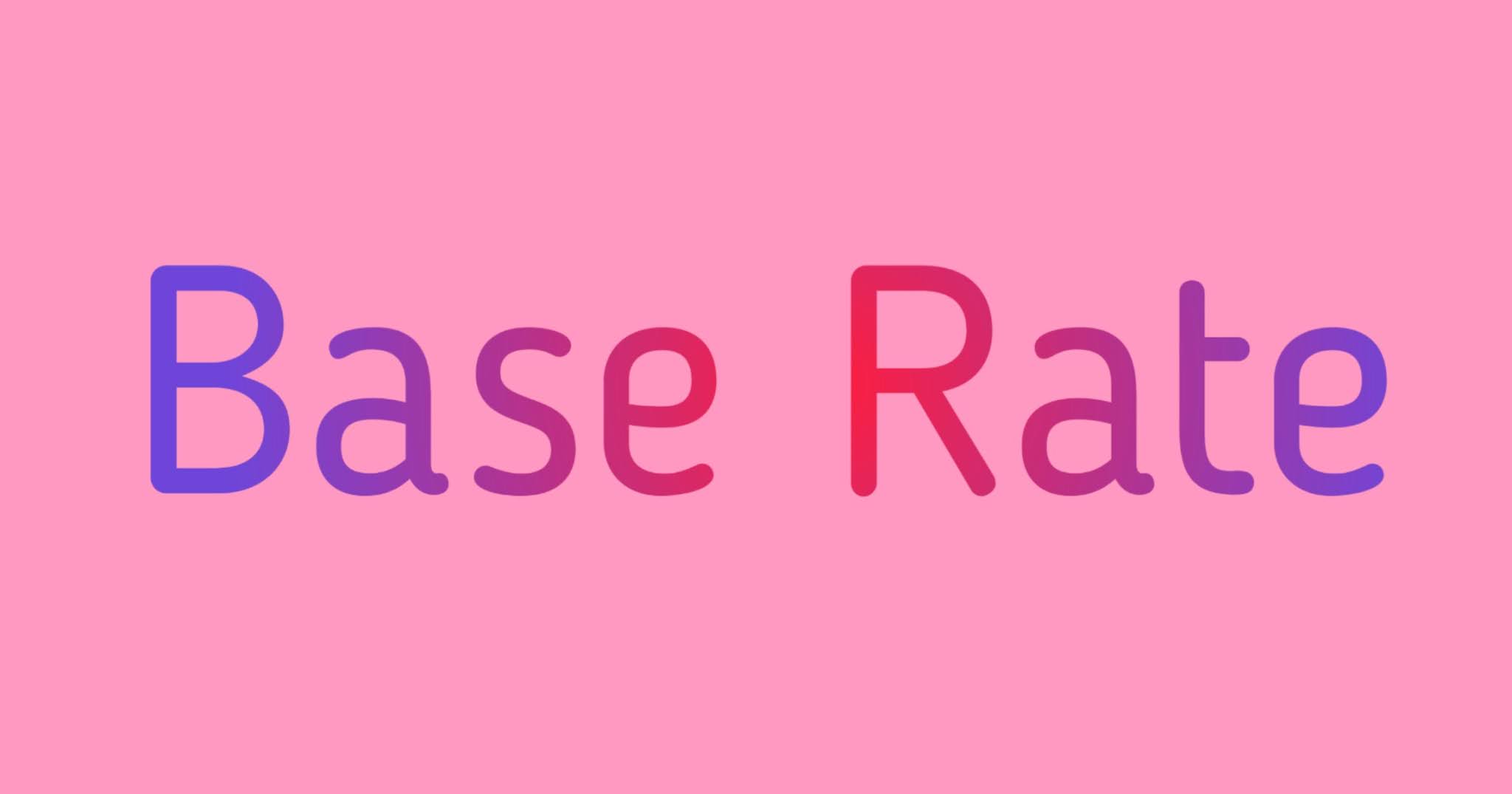 Base Rate