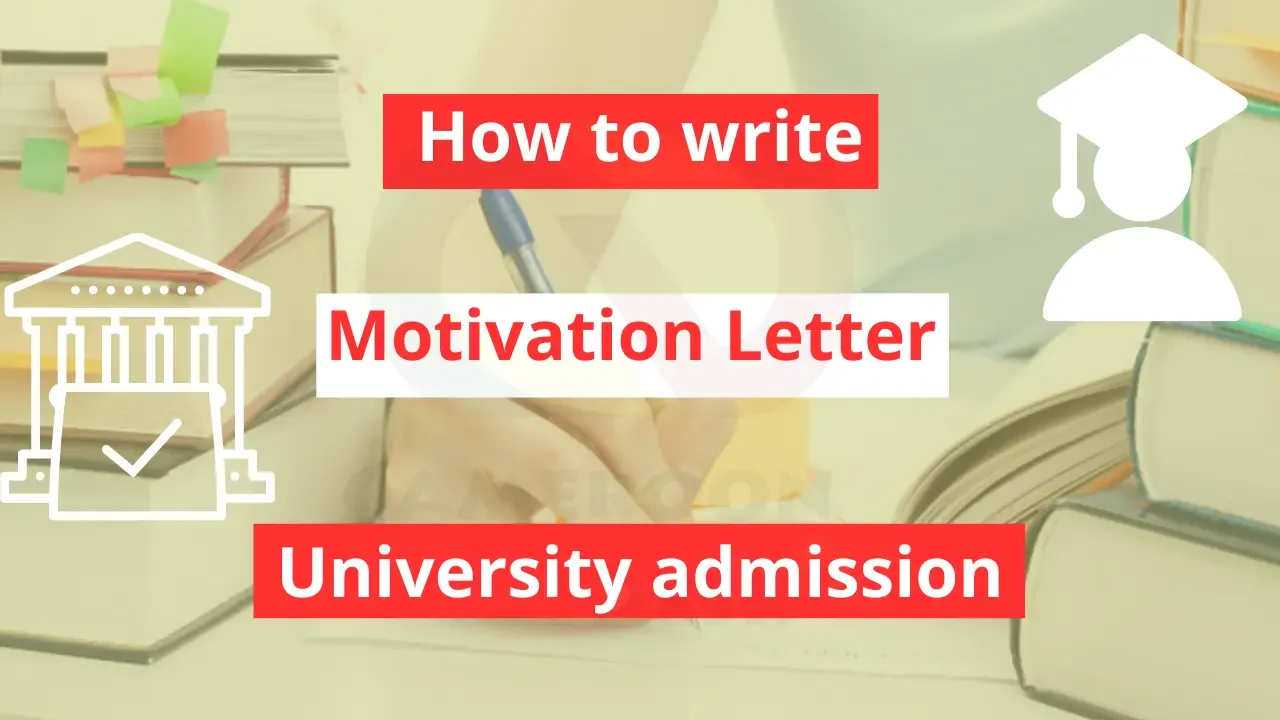 How To Write A Motivation Letter for university admission