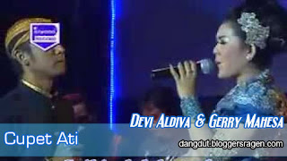 Devi Aldiva Cupet Ati Gerry Mahesa