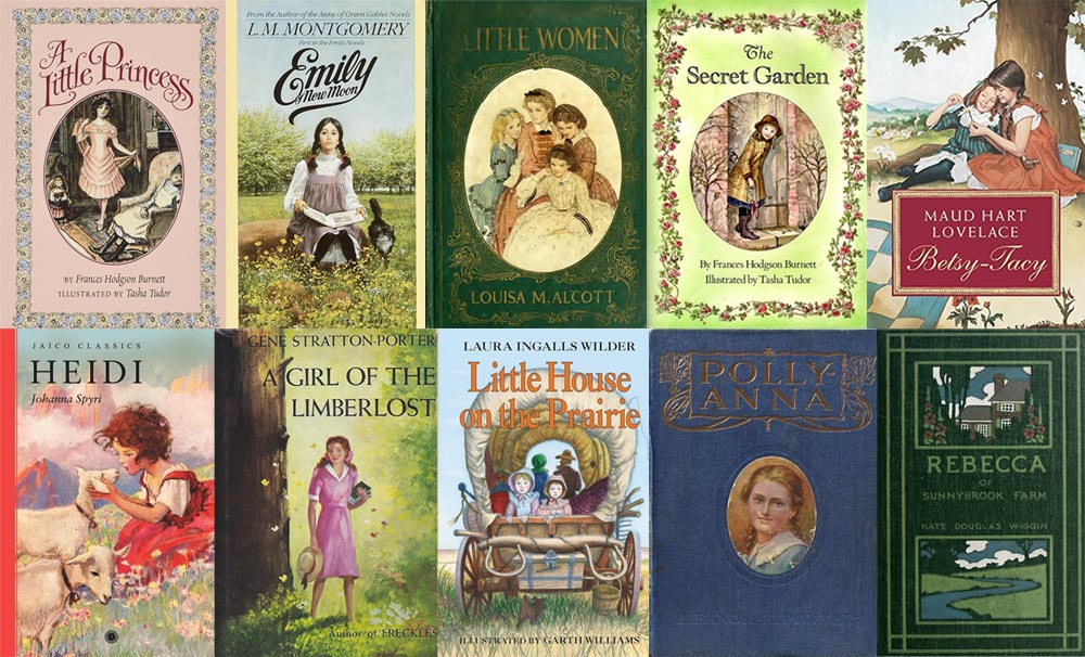Image of ten book covers: A Little Princess by Frances Hodgson Burnett, Emily of New Moon by L.M. Montgomery, Little Women by Louisa May Alcott, The Secret Garden by Frances Hodgson Burnett, Betsy-Tacy by Maud Hart Lovelace, Heidi by Johanna Spyri, A Girl of the Limberlost by Gene Stratton-Porter, The Little House on the Prairie by Laura Ingalls Wilder, Pollyanna by Eleanor H. Porter, and Rebecca of Sunnybrook Farm by Kate Douglas Wiggin