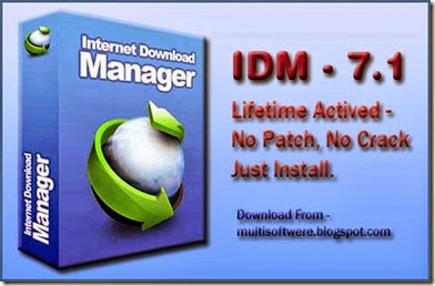 IDM 7.1 Full Register Version No Need Patch Or Crack Free Download Here
