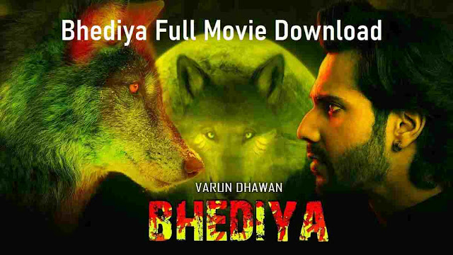 Bhediya Movie Download