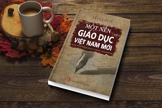 “Một nền giáo dục Việt Nam mới” – những ý tưởng chưa bao giờ cũ