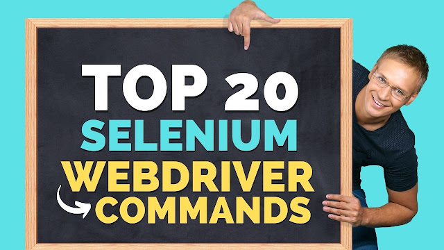 Top 20 Selenium WebDriver Commands