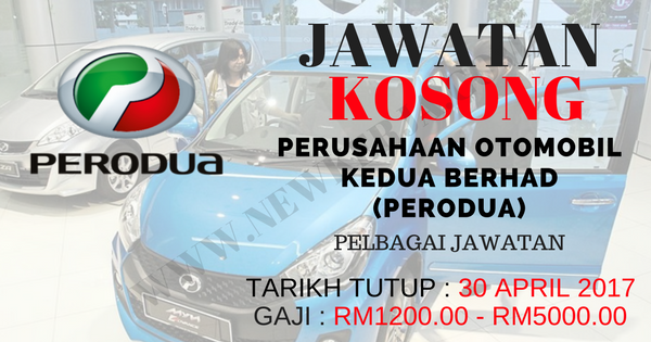 JAWATAN KOSONG PERUSAHAAN OTOMOBIL KEDUA BERHAD (PERODUA 