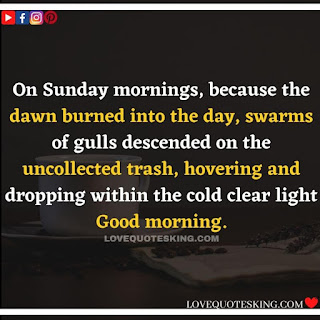 Good morning message for lover in english | Morning motivation quotes in english |  Good morning quotes for wife in english | Good morning message for wife in english