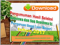 Download Pengumuman Hasil Seleksi Beasiswa dan Non Beasiswa S1 Perguruan tinggi Luar Negeri tahun 2017