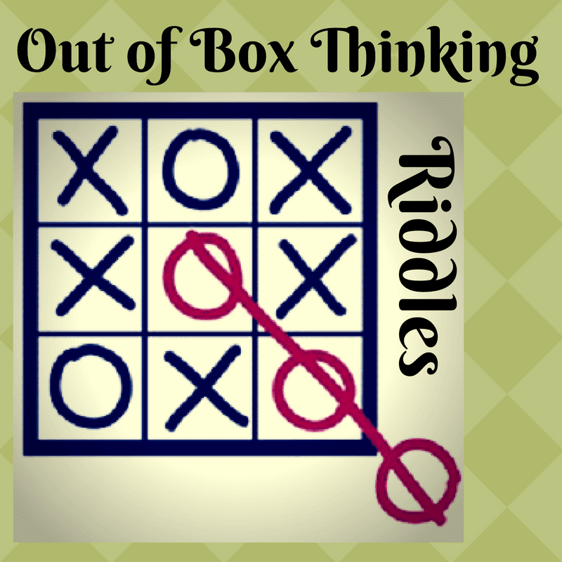 Out of Box Thinking riddles to tickle your brain