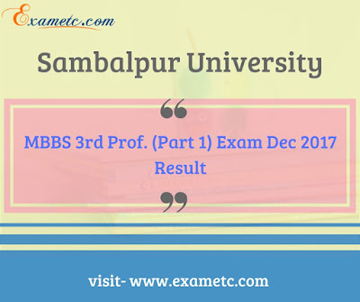 Get Sambalpur University MBBS 3rd Prof. (Part 1) Exam Dec 2017 Result