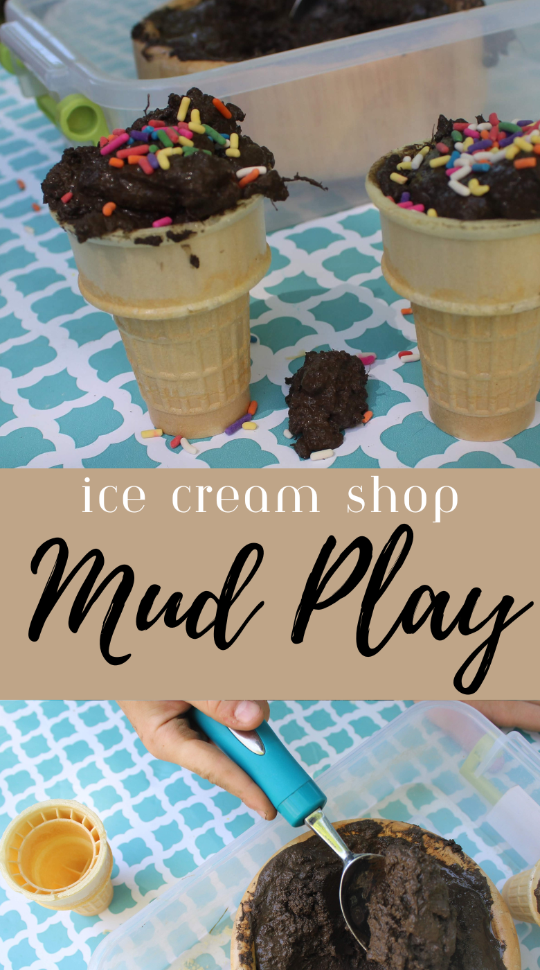 Mud play. Ice cream shop pretend play.