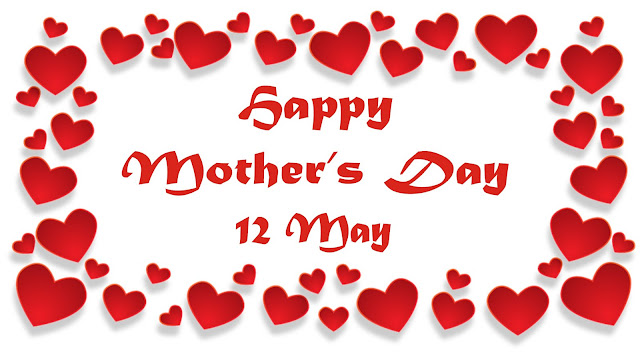 International Mother's Day 12th May 2019