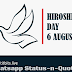 Hiroshima Today: A City of Resilience and Peace | WhatsApp statuses and quotes on Hiroshima 