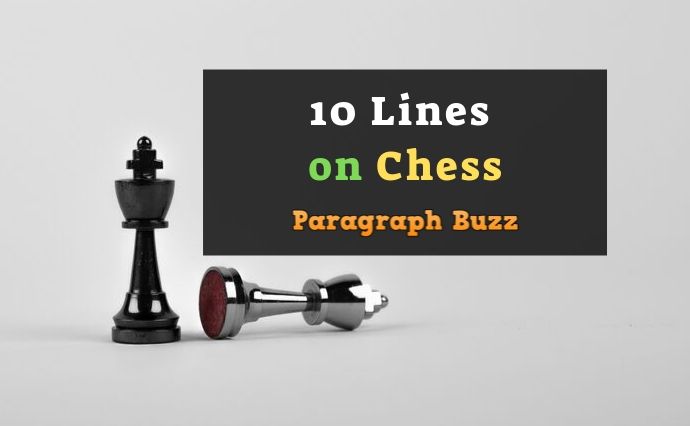 10 Lines On Chess In English For All Class And Grade