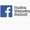 Panduan Ukuran Sampul FB Untuk Profil, Grup dan Halaman