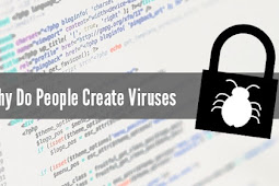 Viruses ? What They Are And One Reason Why People Make Them