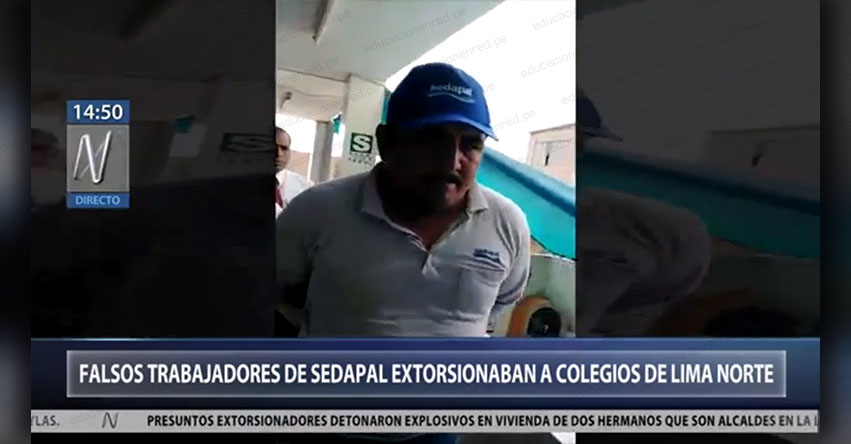 ATENCIÓN: Falsos trabajadores de Sedapal extorsionaban a colegios de Lima Norte