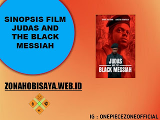 Sinopsis Film Terbaru 2021 Judas and the Black Messiah
