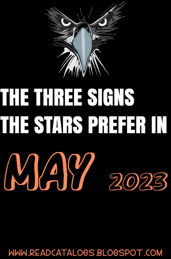The Three Signs the Stars Prefer in May