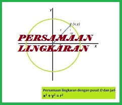 https://soalsiswa.blogspot.com - Soal Matematika Persamaan Lingkaran Kelas 11 Kurikulum 2013 dan Pembahasannya
