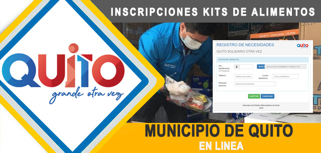 Inscripciones para kits de alimentos y de Salud del Municipio de Quito Por Coronavirus