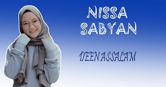 Lirik Lagu Deen Assalam Nissa Sabyan Lorok