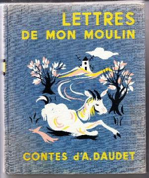 Les Lettres de mon Moulin, Editions Mame, 1958 (collection musée)