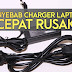 Charger Laptop Cepat Rusak, Gunakan Cara Ini