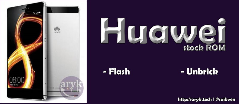 Huawei Android Stock ROM Firmware Flash File