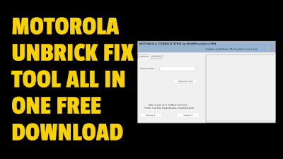 Motorola Unbrick Tool V1.0 - EDL Mode Tool Free Download