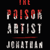 Jonathan Moore's "The Poison Artist"