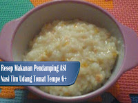 Makanan Pendamping ASI Nasi Tim Udang Tomat Tempe