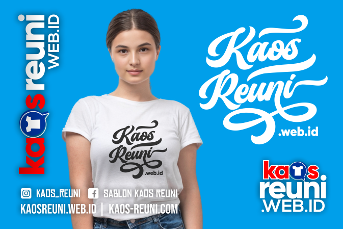 Kaos Reuni - Sablon Kaos Keren