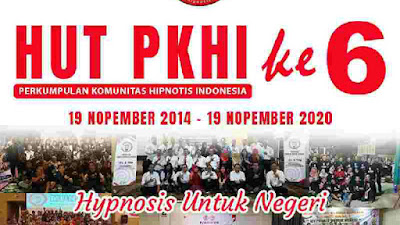 MILAD KE 6 PKHI (Perkumpulan Komunitas Hipnotis Indonesia)