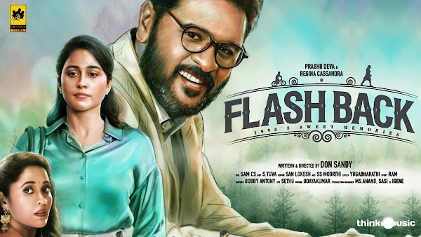 Flashback 2023 Tamil Movie Star Cast and Crew - Here is the Tamil movie Flashback 2023 wiki, full star cast, Release date, Song name, photo, poster, trailer.