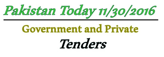 11/30/2016 Tenders In Pakistan