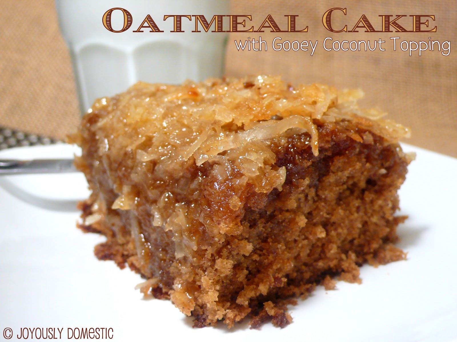 Oatmeal Cake with Gooey Coconut Topping