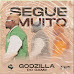 Godzilla Do Game - Segue Muito  (Prod. M Grande)(Afro House)2023