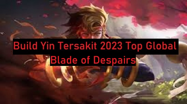 Build Yin Tersakit 2024 Top Global