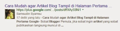 Cara Mudah agar Artikel Blog Tampil di Halaman Pertama Google