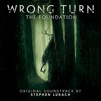 Wrong Turn The Foundation Soundtrack Stephen Lukach