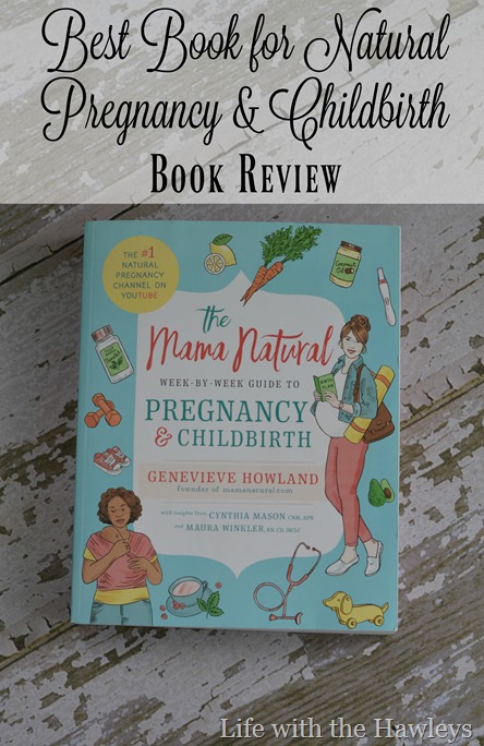 Best Book for Natural Pregnancy & Childbirth Book Review- Life with the Hawleys