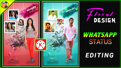 Floral Design Frame Style Video Editing In Kinemaster Tamil