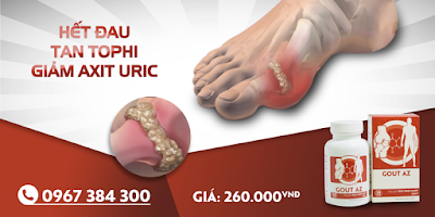 Gout AZ  hỗ trợ điều trị bệnh gút hiệu quả