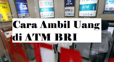 cara ambil uang di atm bri