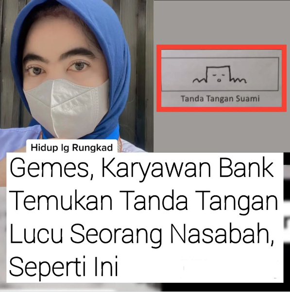 Kocak Banget!, Viral Pegawai Bank Temukan Tanda Tangan Lucu Seorang Nasabah 