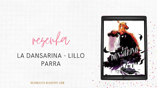 Graphic Novels | La Dansarina - Lillo Parra • Jefferson Costa