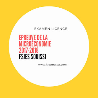 Exemple Examen Microéconomie 2017-2018 - Fsjes Souissi