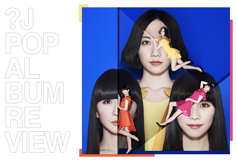 Album review: Perfume - Cosmic explorer | Random J Pop