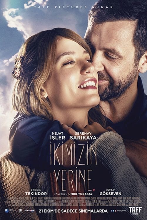 İkimizin Yerine 2016 Film Completo Download