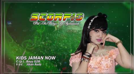 Jihan Audy, Dangdut Koplo, 2018, Kids Jaman Now,Download Lagu Jihan Audy - Kids Jaman Now Mp3 (4.56MB)